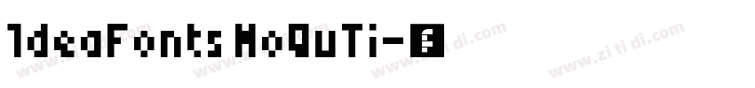 ldeaFonts MoQuTi字体转换